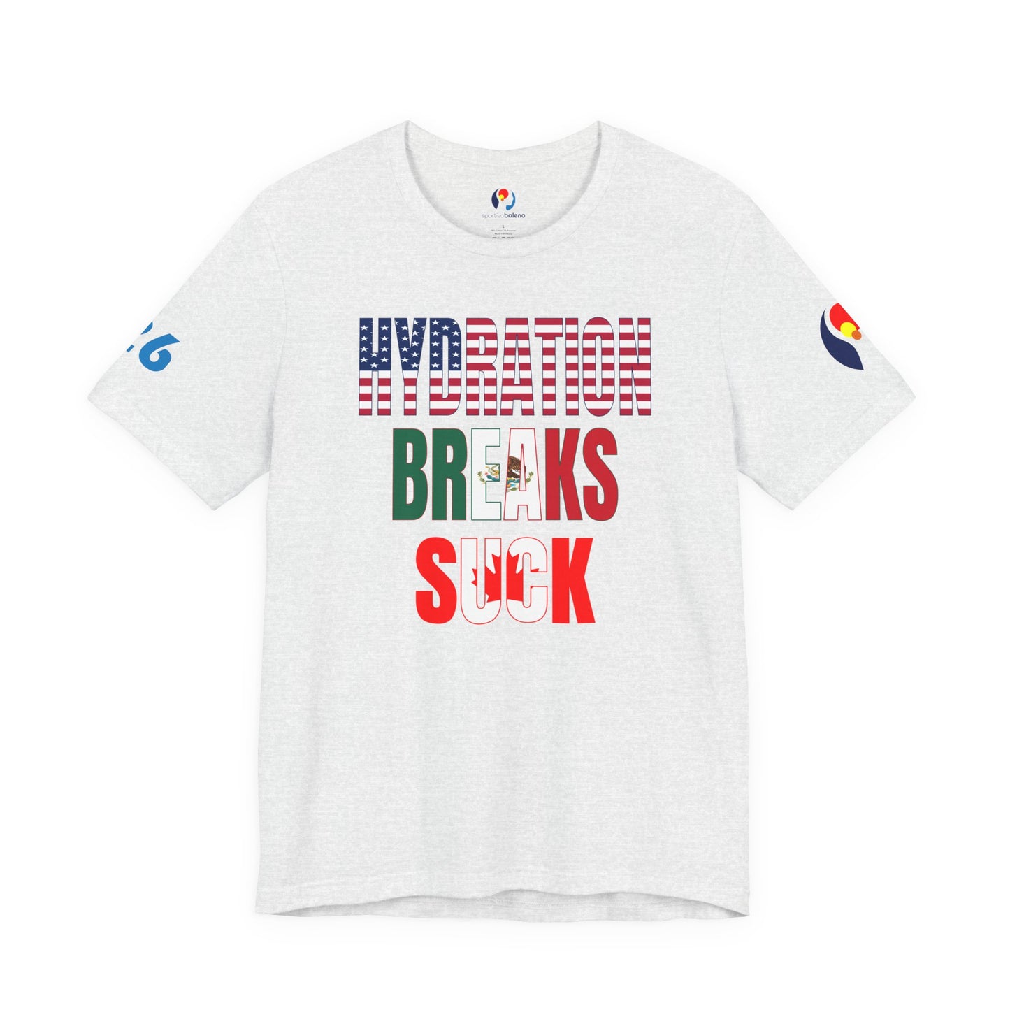Hydration Breaks Suck Short Sleeve Tee