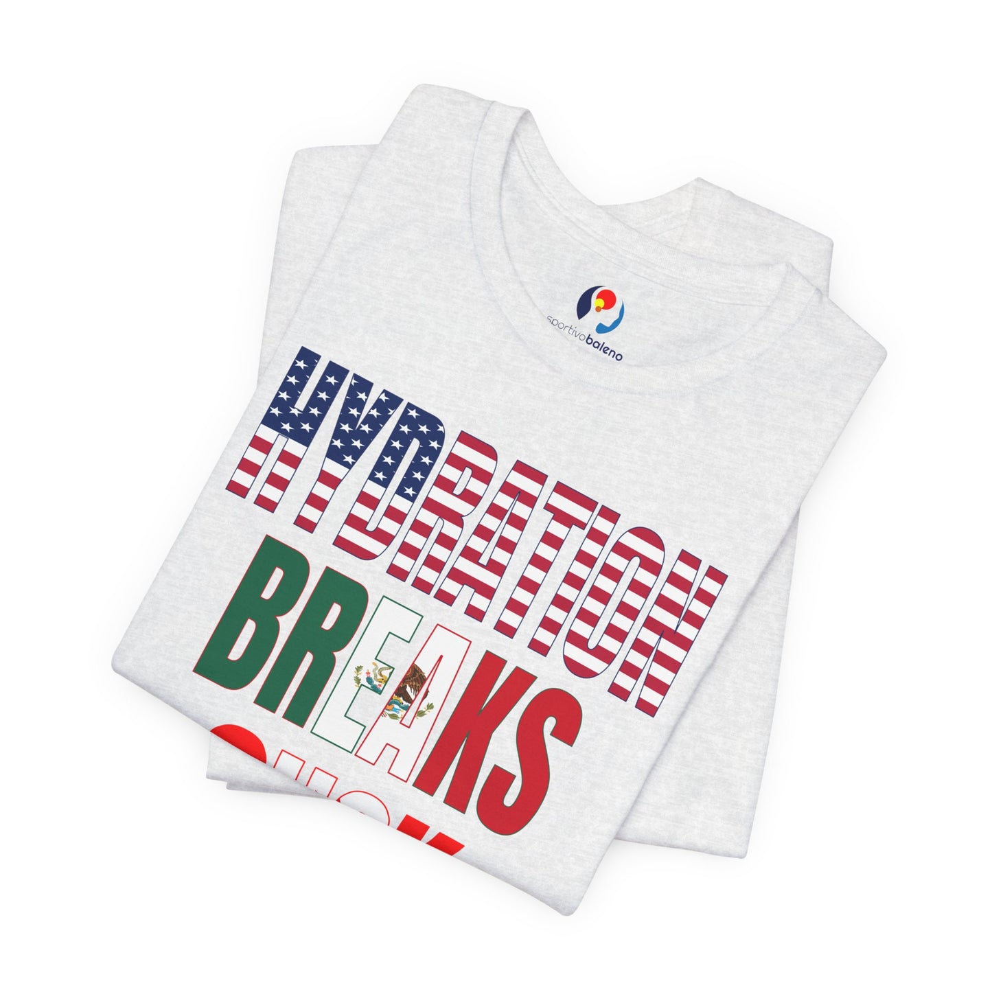 Hydration Breaks Suck Short Sleeve Tee