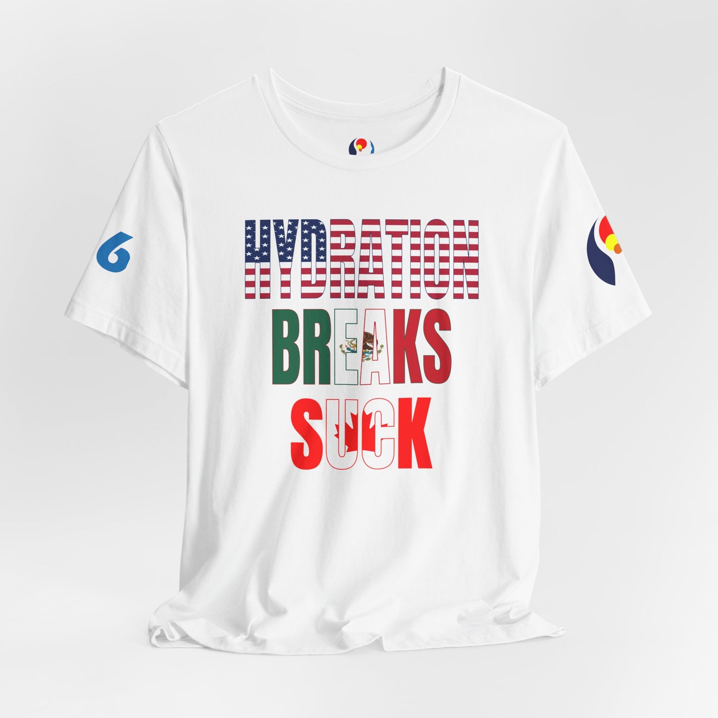 Hydration Breaks Suck Short Sleeve Tee